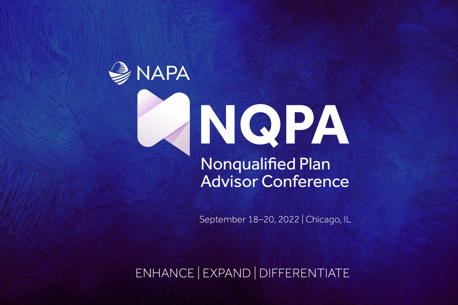 NAPA Nonqualified Plan Advisor Conference Sep. 1820, 2022 • Chicago, IL